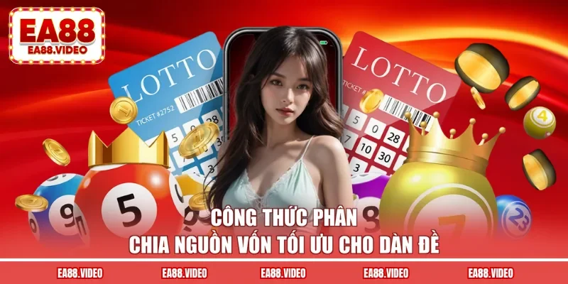 Công thức phân chia nguồn vốn tối ưu cho dàn đề